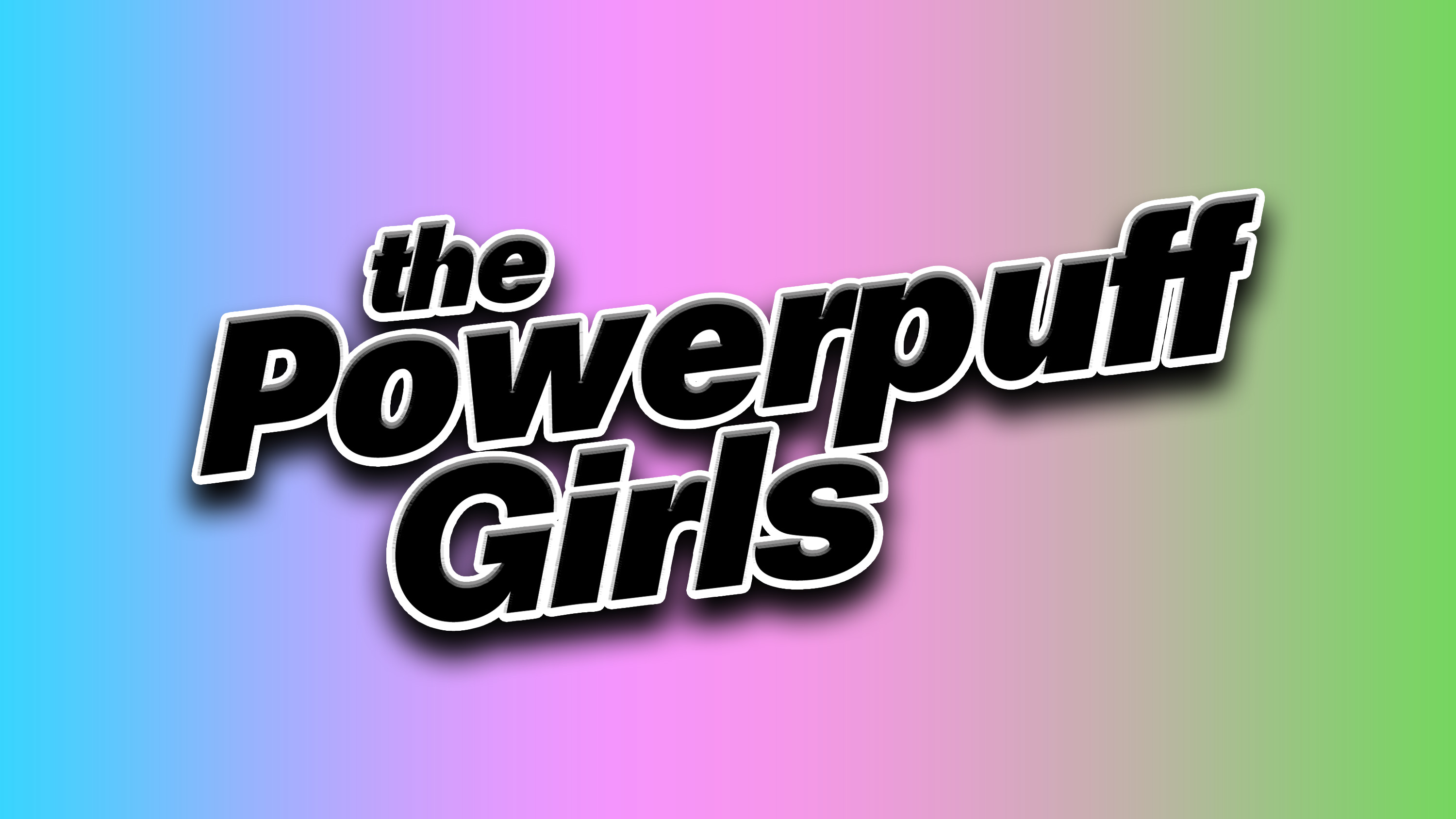 Powerpuff Girls