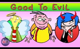 Ed, Edd and Eddy Characters: Good to Evil